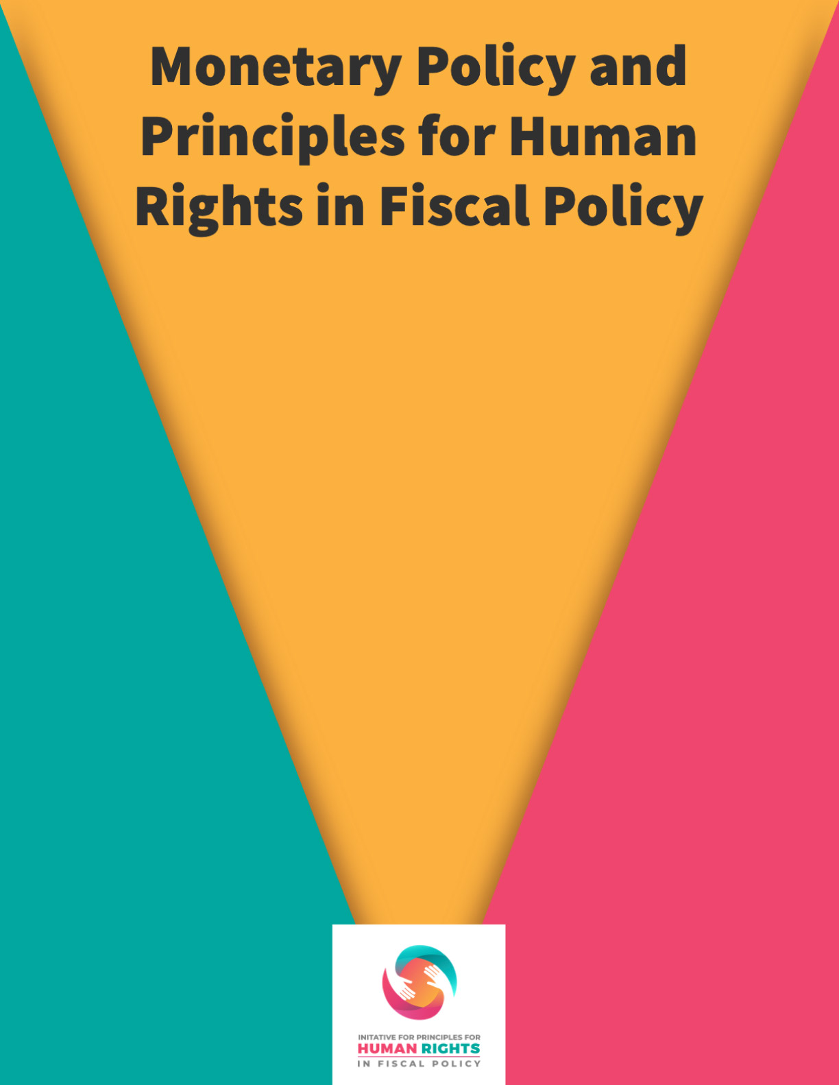 Monetary Policy and Principles for Human Rights in Fiscal Policy